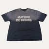 Matiere Desirs Chest Spellout T-Shirt