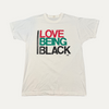 Vintage I Love Being Black T-Shirt
