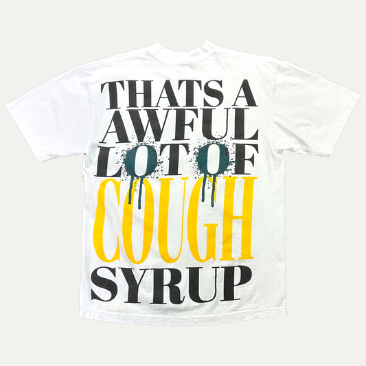 That's A Awful Lot Of Cough Syrup Sunflower T-Shirt