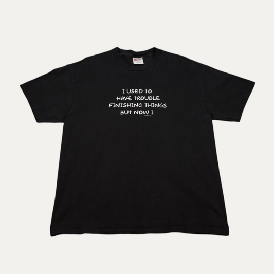 Vintage I Used To Have Trouble T-Shirt